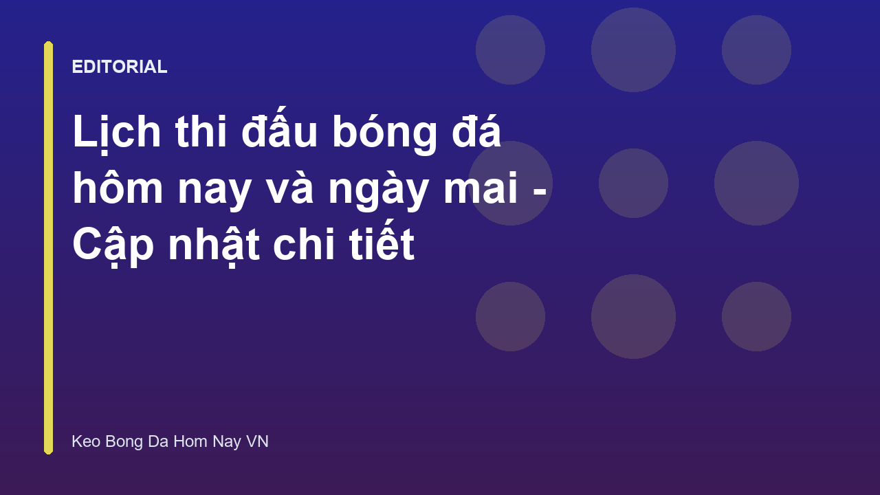 Lịch thi đấu bóng đá hôm nay